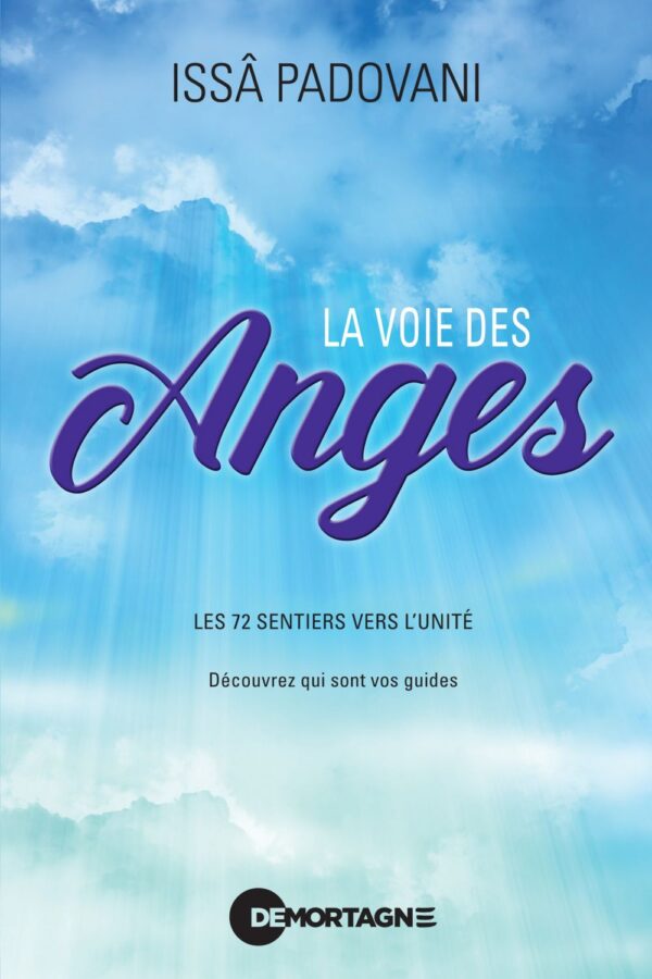 Couverture : La voie des Anges, par Issâ Padovani. Publié aux Éditions de Mortagne.