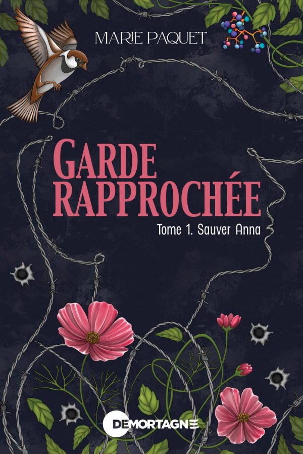 Couverture : Garde rapprochée tome 1 - Sauver Anna, par Marie Paquet. Roman publié aux Éditions de Mortagne.