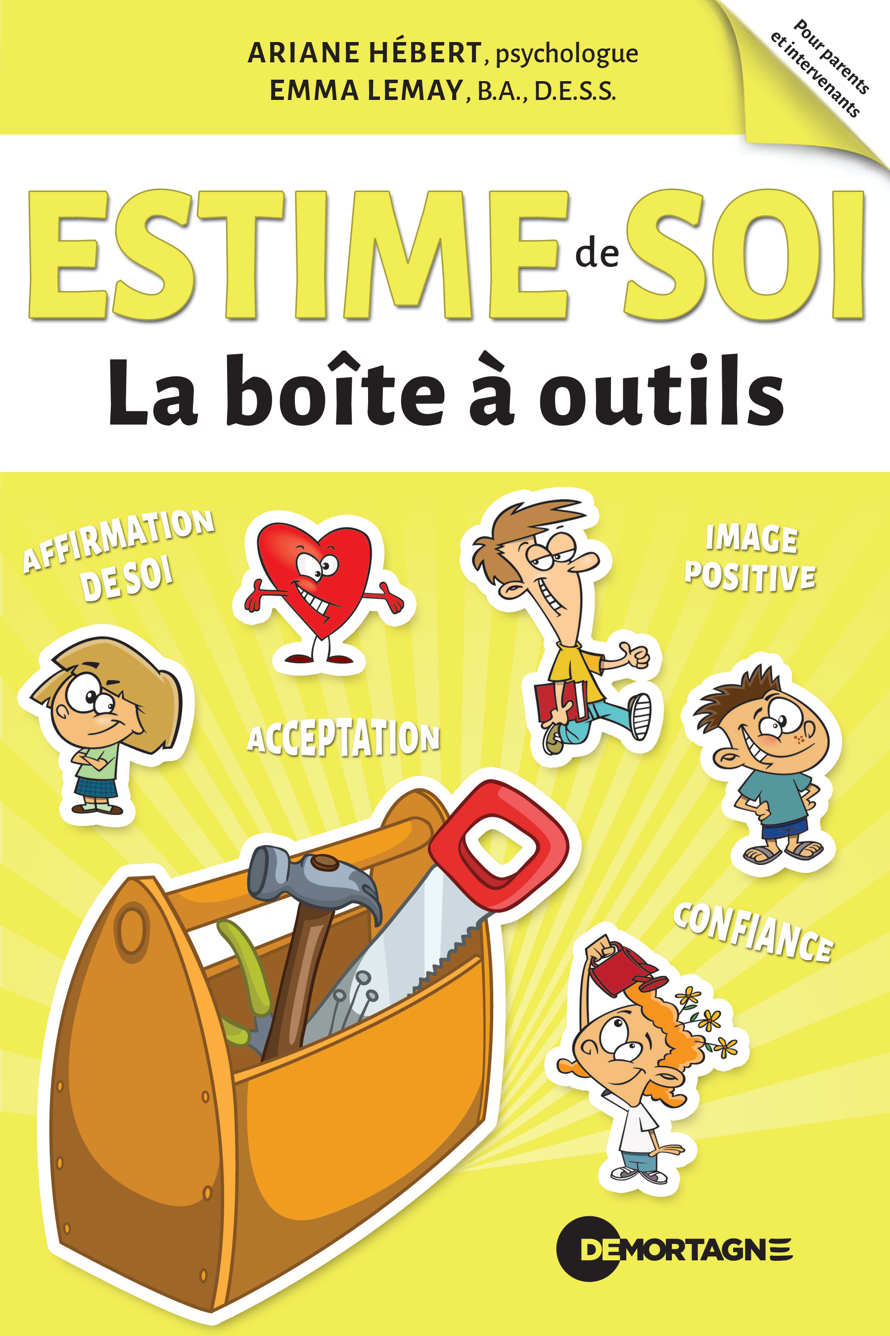 Couverture : Estime de soi - La boîte à outils, par Ariane Hébert et Emma Lemay. Roman de la collection Boîte à outils publié aux Éditions de Mortagne.